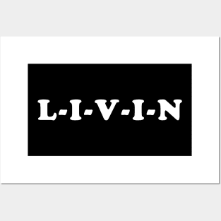 Livin Posters and Art